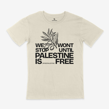 We Won't Stop | T-Shirt