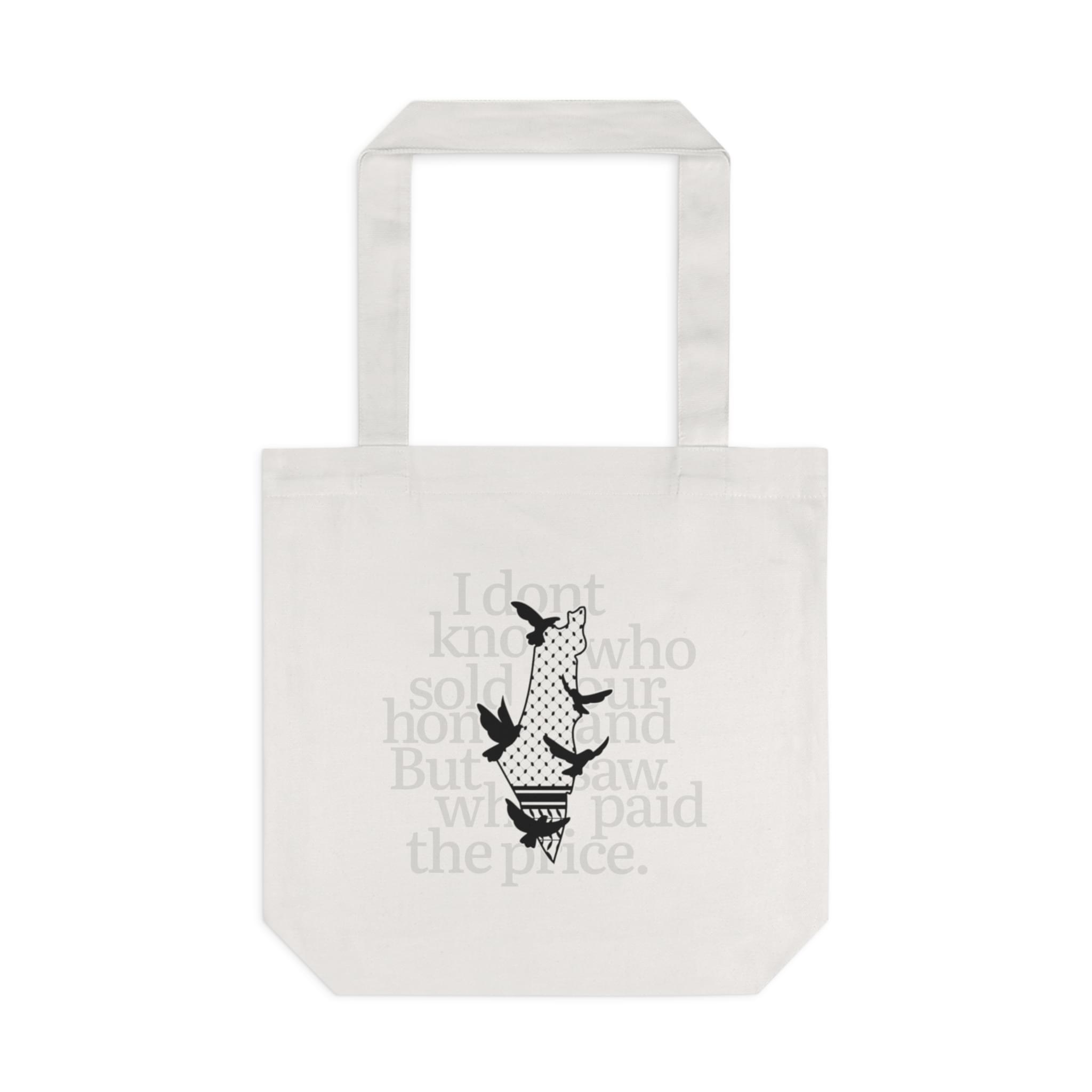 Who sold our homeland Tote Bag